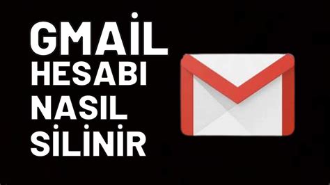 Gmail adresi nasıl silinir
